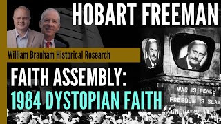 Faith Assembly A 1984 Dystopian Christian Faith  Episode 205 Branham Research Podcast [upl. by Akinar565]