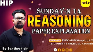 SUNDAY N14 Reasoning Paper Explanation Part2Santhosh sirHIP sscgd2024 rrb tricks group hip [upl. by Nooj283]