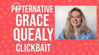 Grace Quealy talks about Clickbait on Netflix and much more [upl. by Mihe]