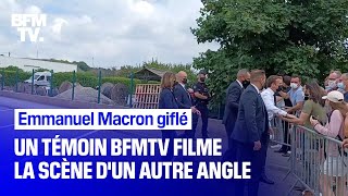 Emmanuel Macron giflé un témoin BFMTV a filmé la scène [upl. by Nonahs]