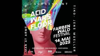 Jens Mueller  Farbenwald Festival ACID WARS Stage 14 05 2022 [upl. by Akimad]