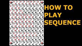 How to Play Sequence Card Game [upl. by Cointon]