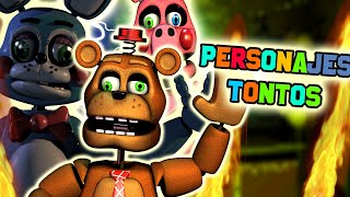 Top 5 Personajes mas Tontos y Estúpidos de Todo fnaf [upl. by Charmain715]