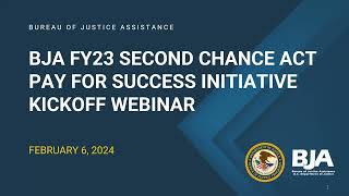 FY23 Second Chance Act Pay for Success Grantee Orientation [upl. by Marjory]