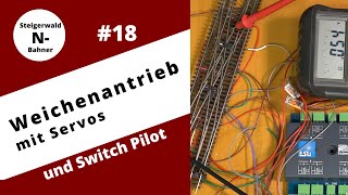 18 Weichenansteuerung des Hosenträgers mit Servos und Switch Pilot Servo [upl. by Mehala]