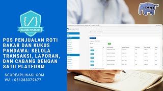 POS Penjualan Roti  Kelola Transaksi Laporan dan Cabang Berbasis Website [upl. by Hogle720]