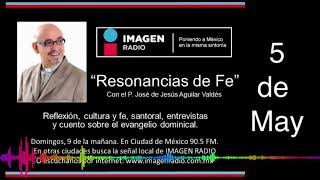 Programa Resonancias de Fe  5 de Mayo de 2024 [upl. by Ellened830]