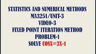 cos x3x1 by Fixed point iteration Method Problem 1 UNIT3  VIDEO3 [upl. by Cattier]