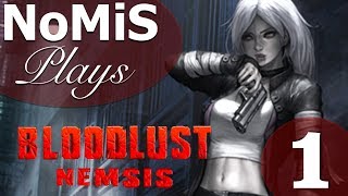 BLOODLUST 2 NEMESIS  LETS PLAY  PART 1 [upl. by Yasmar]