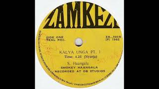 SMOKEY HAANGALA  Kalya Unga Pts 1 amp 2 [upl. by Flanna]