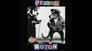 Limon Agrio  Perro Boton [upl. by Thapa312]