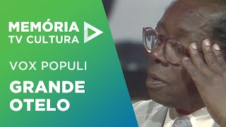 Vox Populi  Grande Otelo [upl. by Nahtaneoj]