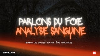 Analyse sanguine du foie pourquoi elles peuvent être trompeuses [upl. by Artenahs]