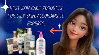 Best skin care products for oily skin according to expertsNawal786f2p [upl. by Aihseket]