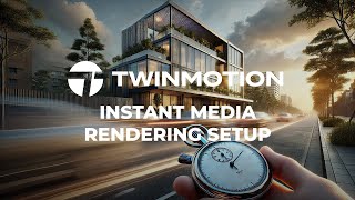 Final Secrets to Speed Up Media Creation  Twinmotion 202411 [upl. by Rossuck574]