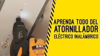 Todo sobre el atornillador eléctrico inalámbrico [upl. by Ecirtnas106]