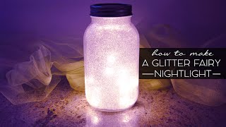 Dollar Tree DIY  Glitter Fairy Mason Jar Night Light Tutorial Pinterest [upl. by Egrog]