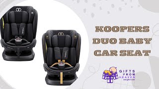 KOOPERS DUO BABY CAR SEAT [upl. by Thunell3]