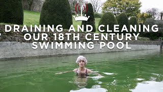 Draining amp Cleaning our HUGE 18th CENTURY SWIMMING POOL  Ep 6 [upl. by Naedan]