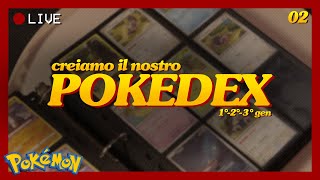 Collezioniamo il POKEDEX insieme 1°2°3° gen  EP02 [upl. by Emile]