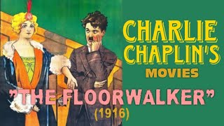 Charlie Chaplins quotThe Floorwalkerquot Movie 1916  Comedy Movie  hollywood movies [upl. by Yelrebma831]