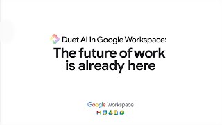 Duet AI The Future of Work is Already Here [upl. by Netneuq]