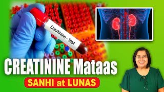 CREATININE Bakit Tumataas Renal KIDNEY Disease  Tagalog Health  Nurse Dianne [upl. by Bridie]