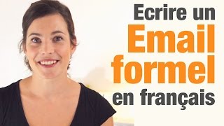 Comment écrire un email formel en français  How to write a formal email in French [upl. by Perni]