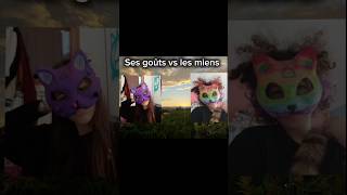 Ses goûts vs les miensloulou et lauviah [upl. by Finnigan48]