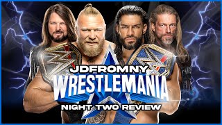 WWE Wrestlemania 38 Night 2 Review  ROMAN REIGNS IS THE UNDISPUTED WWE UNIVERSAL CHAMPION [upl. by Aurora209]