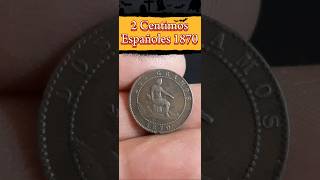 2 Centimos Españoles 1870coin numismatica ytshorts money monedascoleccionismo españa [upl. by Leviram]