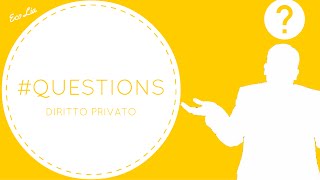 I CONTRATTI Diritto privato Question1 [upl. by Zohar67]