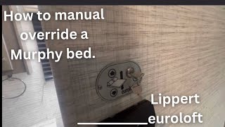 Override a Murphy bed Lippert Euroloft [upl. by Schenck]