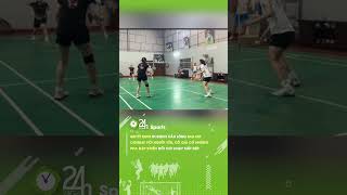 Vừa combat với người yêu và phải đi đánh cầu lông 24hsports shorts caulong batminton [upl. by Comethuauc]