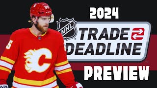 NHL Trade Deadline 2024 Preview [upl. by Nalrah]