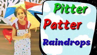 Monsoon Rhyme for kids  Pitter Patter raindrops Rhyme KidsRhyme NurseryPoem Class1 english poem [upl. by Gaut]