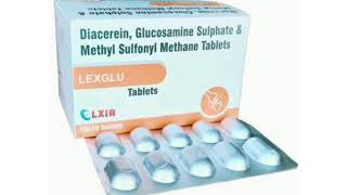 LEXGLU Tablets Diacerein Glucosamine Sulphate amp Methyl Sulfonyl Methane Tablets [upl. by Fitzhugh]