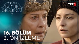 Uyanış Büyük Selçuklu 16 Bölüm 2 Ön İzleme [upl. by Elli]