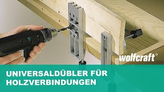 Universaldübler für Holzverbindungen nutzen  wolfcraft [upl. by Colly]