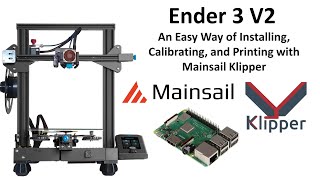 Ender 3 V2 An Easy Way of Installing Calibrating and Printing with Mainsail Klipper [upl. by Amarillas]