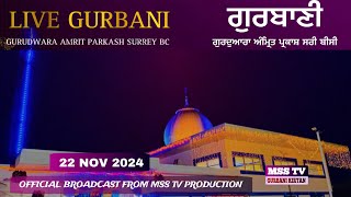 🔴 21112024 LIVE EVENING SAHIB FROM GURUDWARA AMRIT PARKASH SURREY BC msstvproduction [upl. by Nelrah]