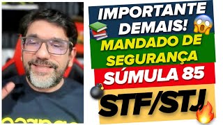 ðŸ”´ðŸ˜± DECISÃƒO MAIS IMPORTANTE ATÃ‰ AGORA SÃšMULA 85 E MANDADO DE SEGURANÃ‡A STJ RMS 32325 ðŸ”´ [upl. by Floyd394]