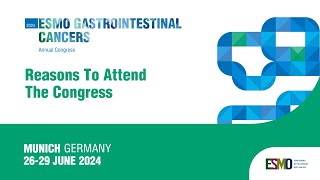 ESMO Gastrointestinal Cancers Congress 2024 Reasons To Attend [upl. by Rennie]