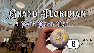 Grand Floridian Christmas amp Bath Bomb From Basin White  WDW Part 6 [upl. by Mcclain]