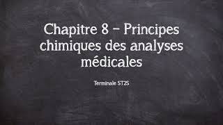 Ch8  Principes chimiques des analyses médicales  TST2S [upl. by Aicelet]