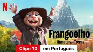 Frangoelho e o Hamster das Trevas Clipe 10  Trailer em Português  Netflix [upl. by Mehta]