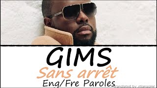 GIMS  SANS ARRÊT Lyric Translation FrEn [upl. by Levania]