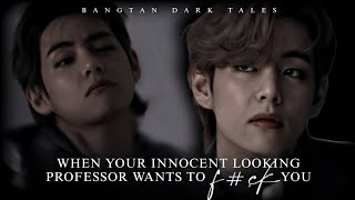 KTH ONESHOT FF  When your innocent looking professor wants to fk you [upl. by Alisun446]