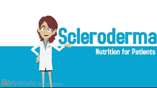 An Overview of Scleroderma Part 3 Nutrition for Patients [upl. by Ollehcram]