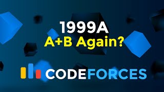 1999A  AB Again  Codeforces Round 963 Div 2  Math  Codeatic [upl. by Columbyne757]